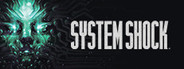 《System Shock 网路奇兵》重制版公开最新影片，预告Steam／EGS 双平台同步推出